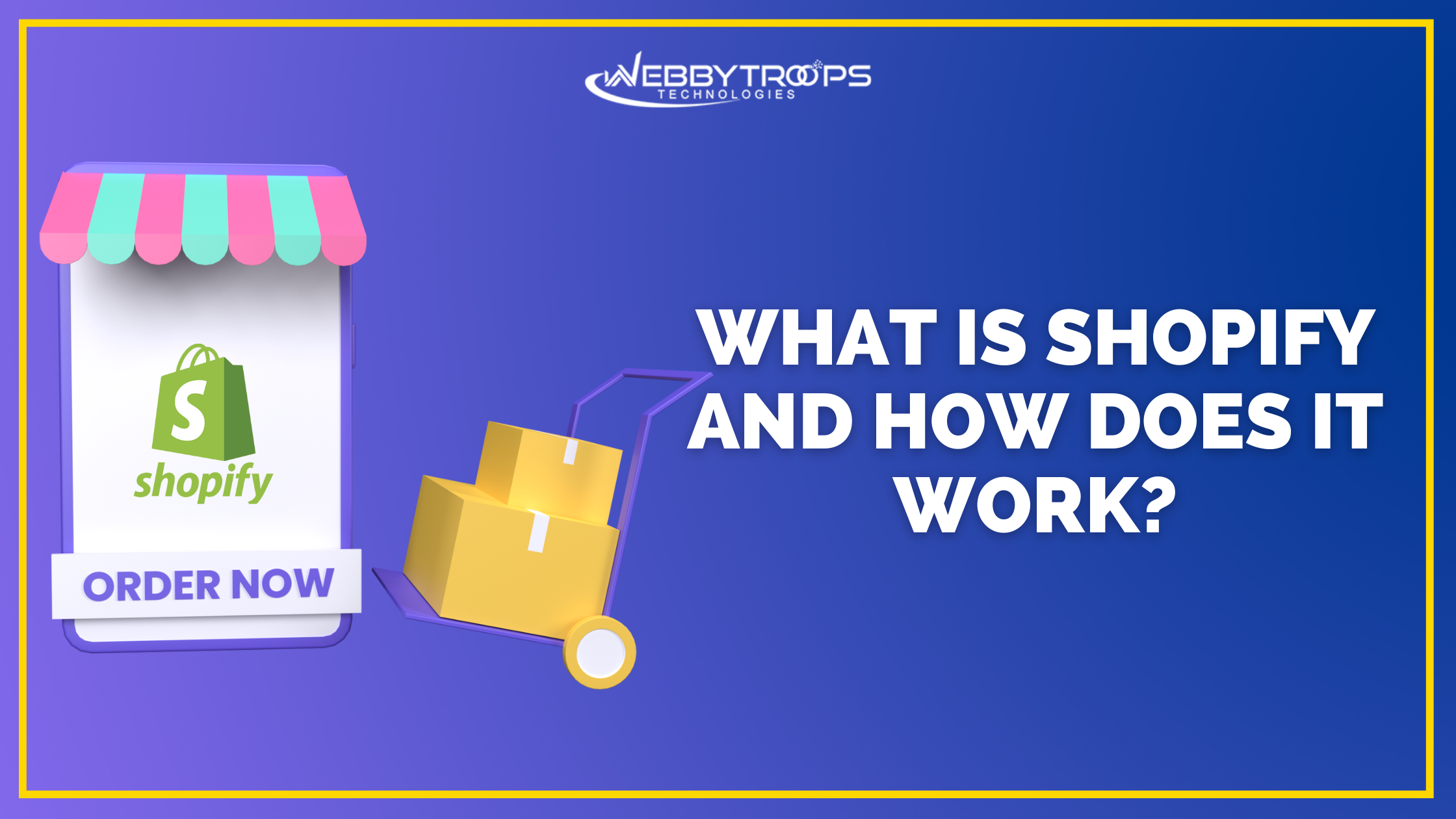 What is Shopify and how Does it work?