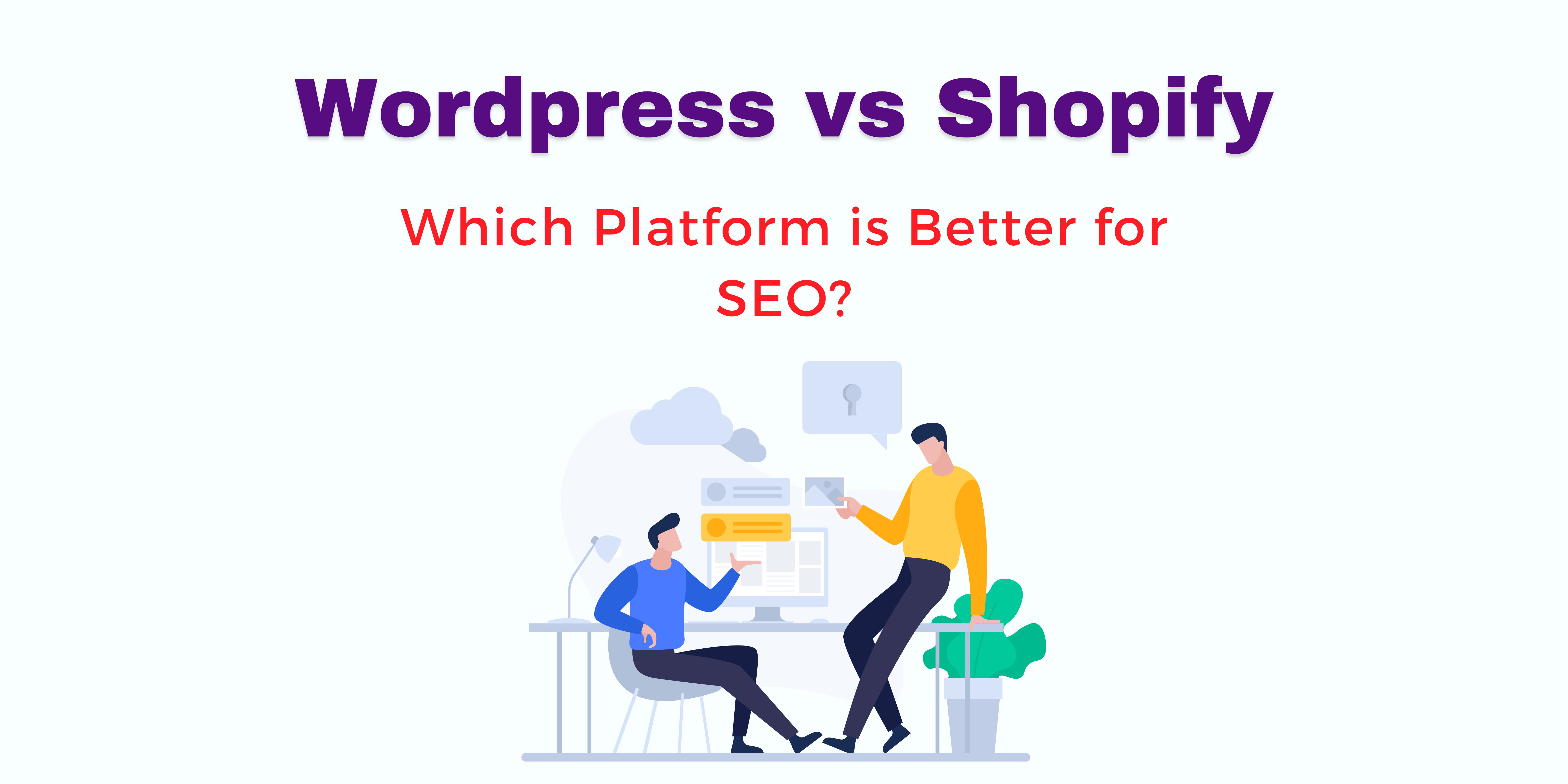 WordPress vs Shopify: Which Platform is Better for SEO?