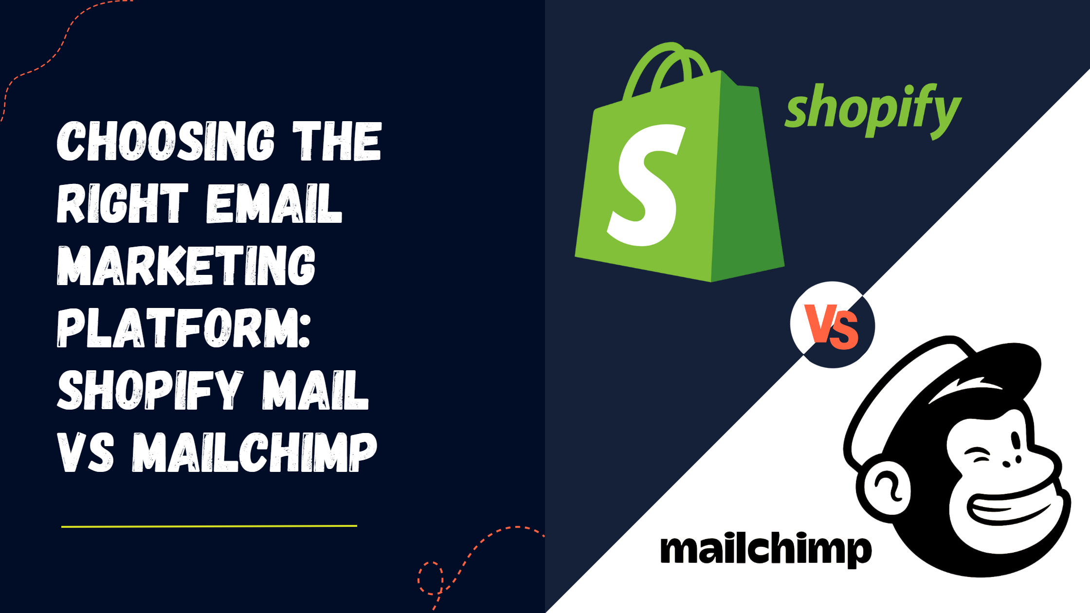 Choosing the Right Email Marketing Platform: Shopify Mail vs. Mailchimp