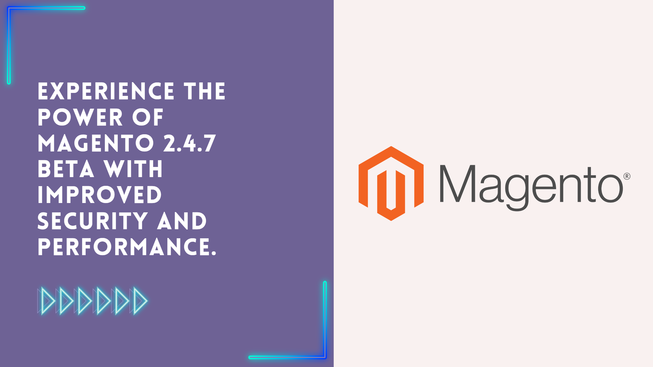 Introducing Magento 2.4.7 Beta: Enhanced Security, Performance, and Exciting New Features Await!
