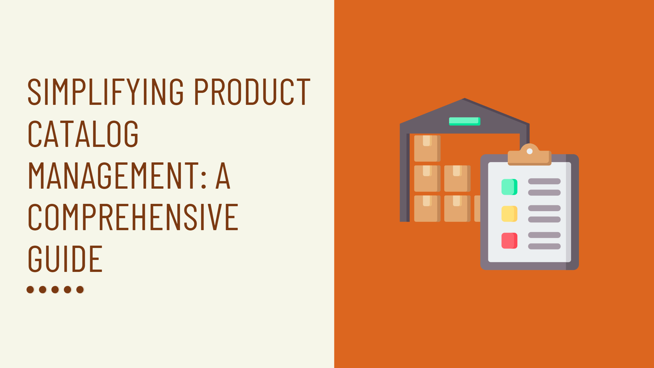 Simplifying Product Catalog Management: A Comprehensive Guide