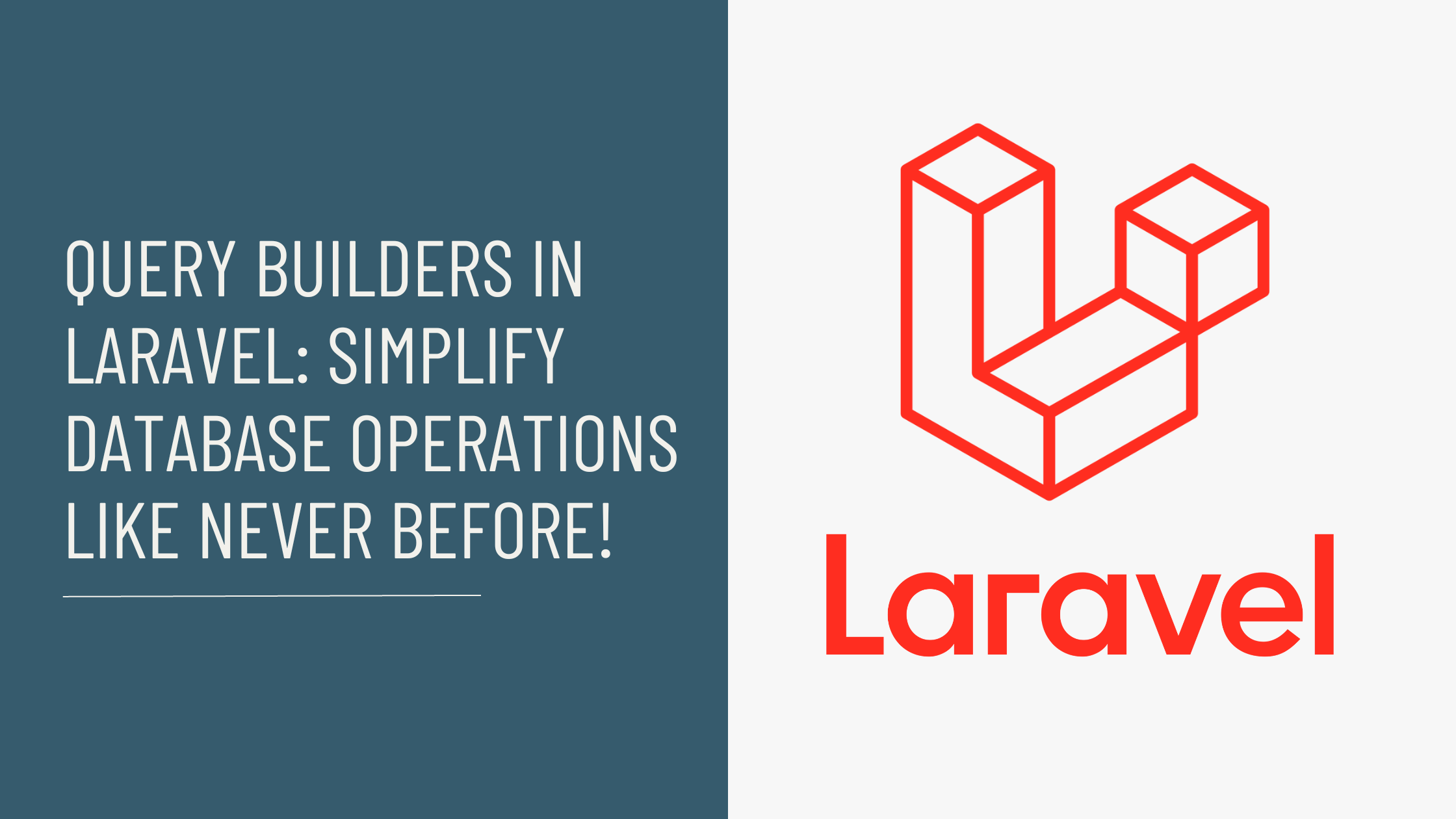 What is a Query Builders in Laravel