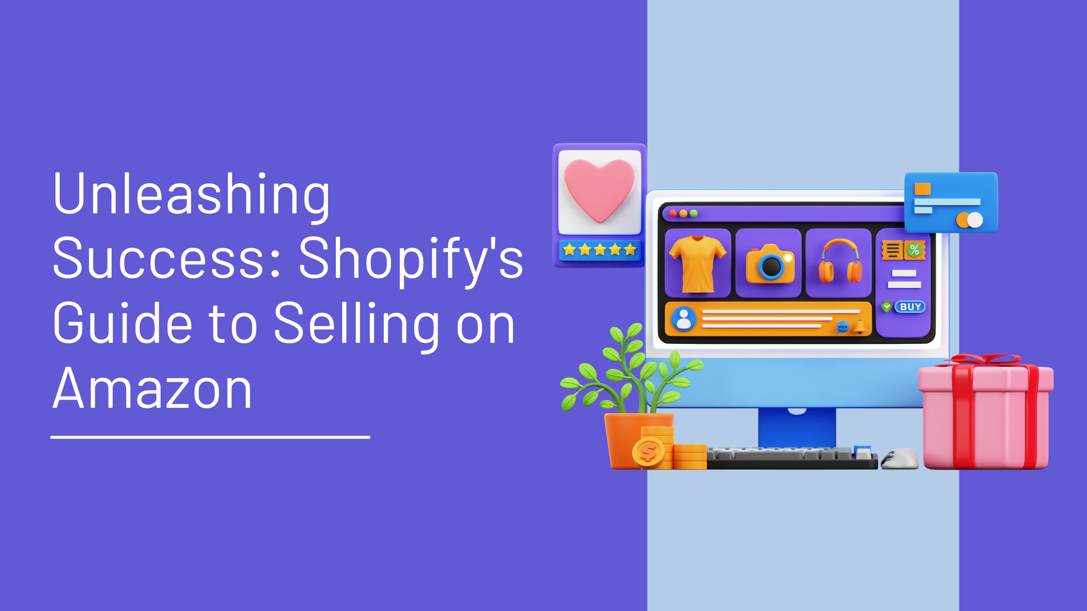 Shopify Sell on Amazon: A Comprehensive Guide to Boosting Your E-commerce Success