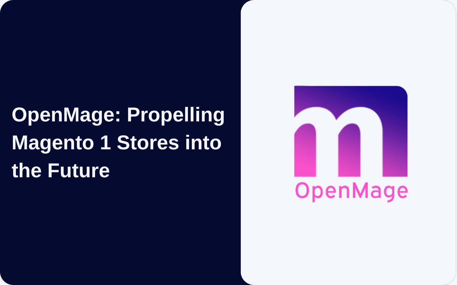OpenMage: Propelling Magento 1 Stores into the Future