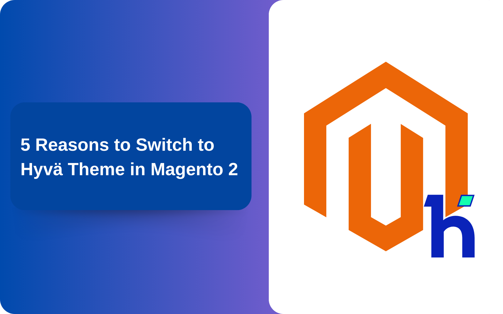 5 Reasons Why Hyvä Theme is the Best Choice for Magento 2 Stores