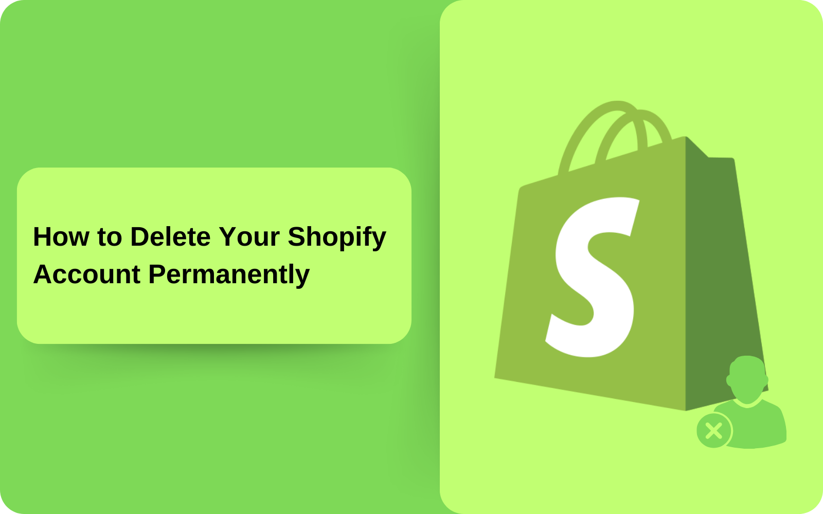 How to Delete Your Shopify Account Permanently