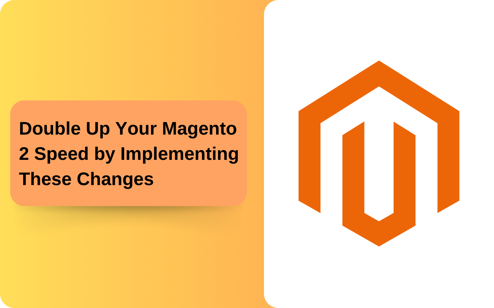 Double Up Your Magento 2 Speed by Implementing These Changes