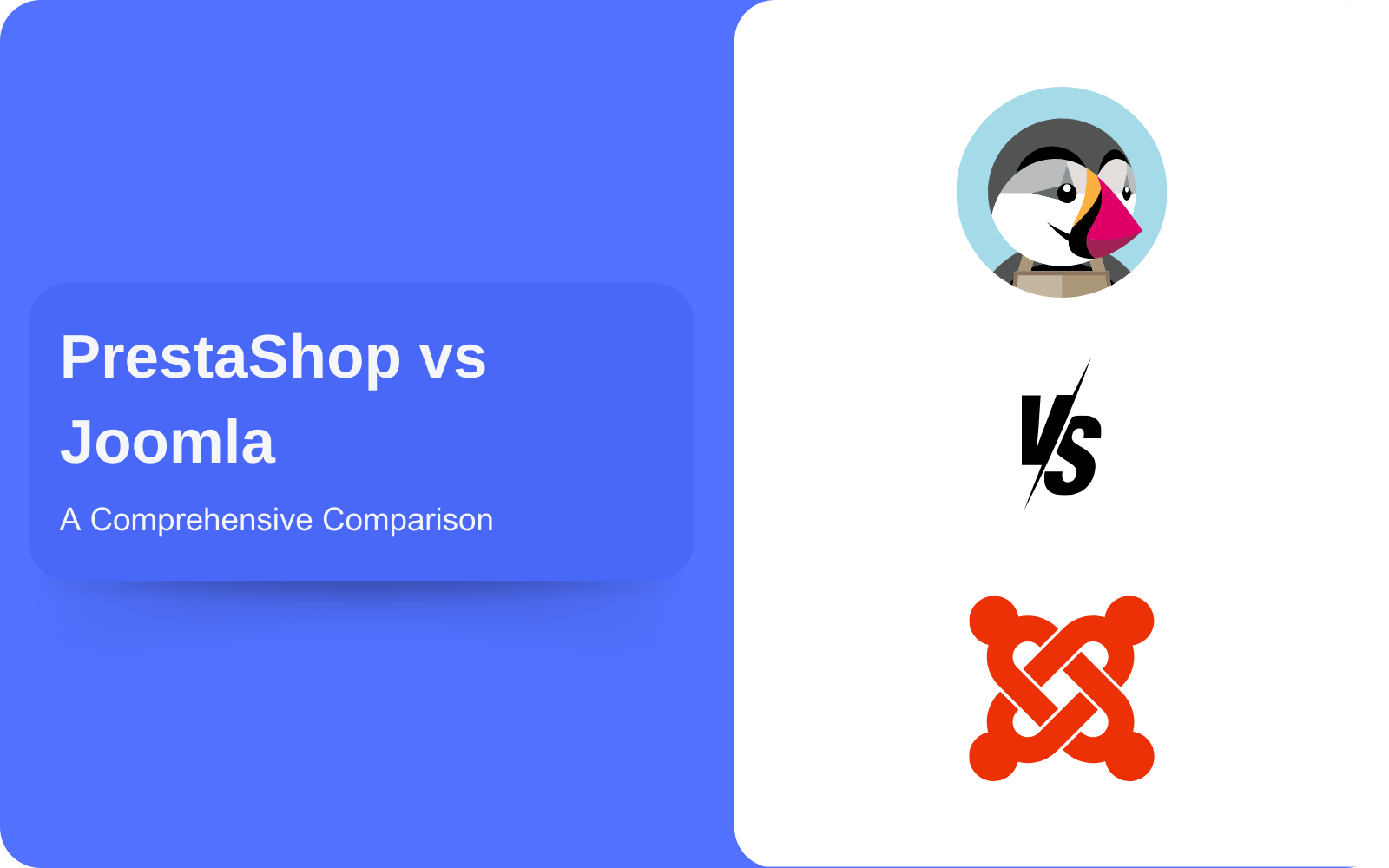 PrestaShop vs Joomla: A Comprehensive Comparison