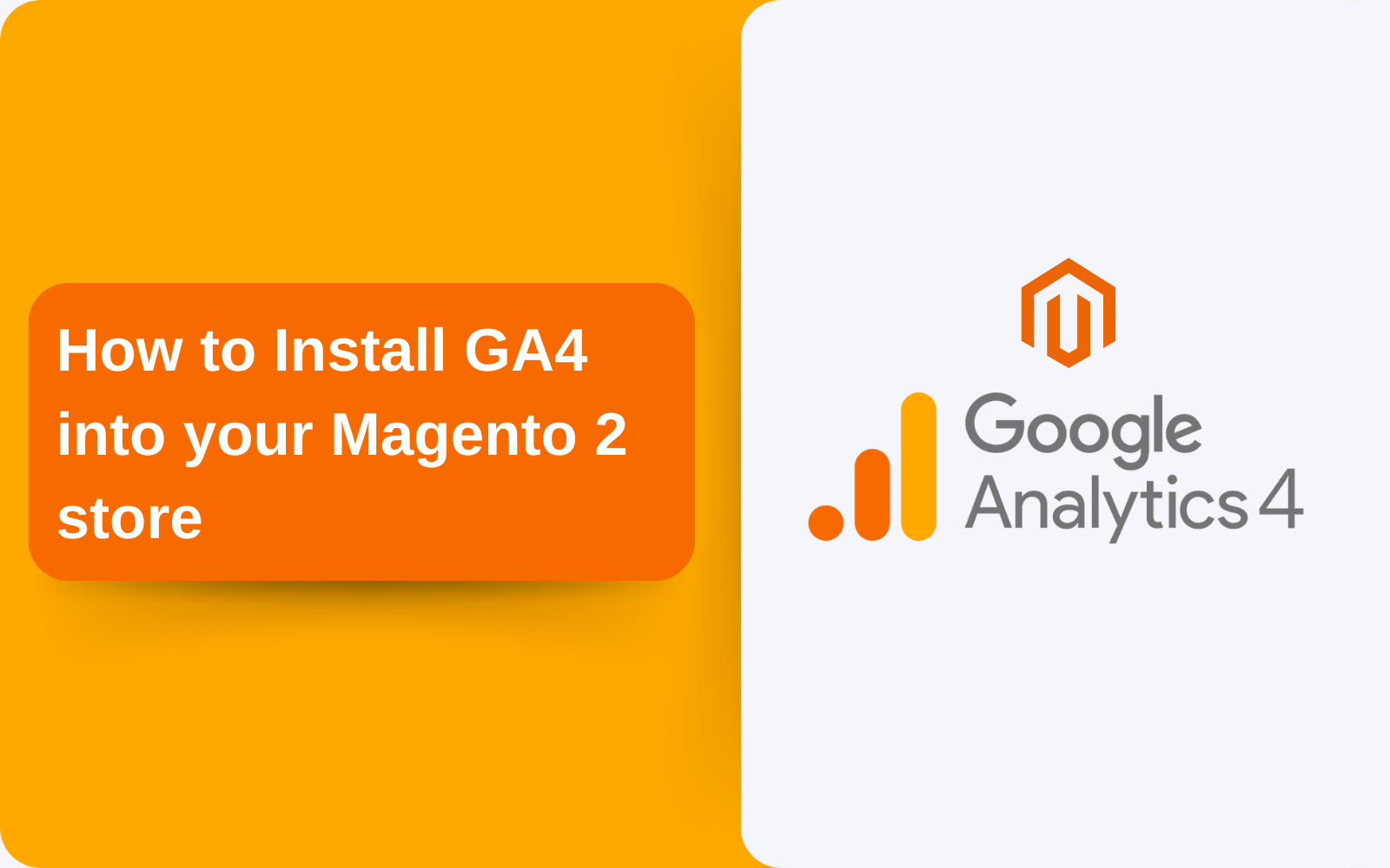 How to Install GA4 into your Magento 2 store