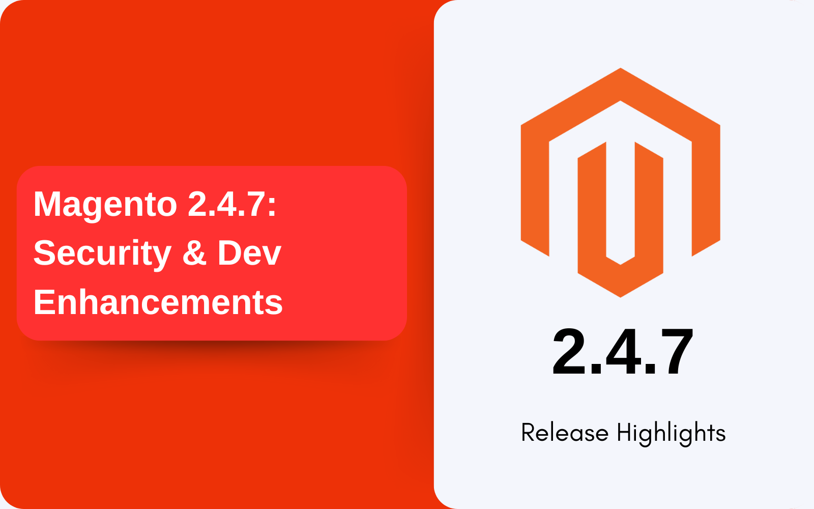 Magento 2.4.7: Security & Dev Enhancements