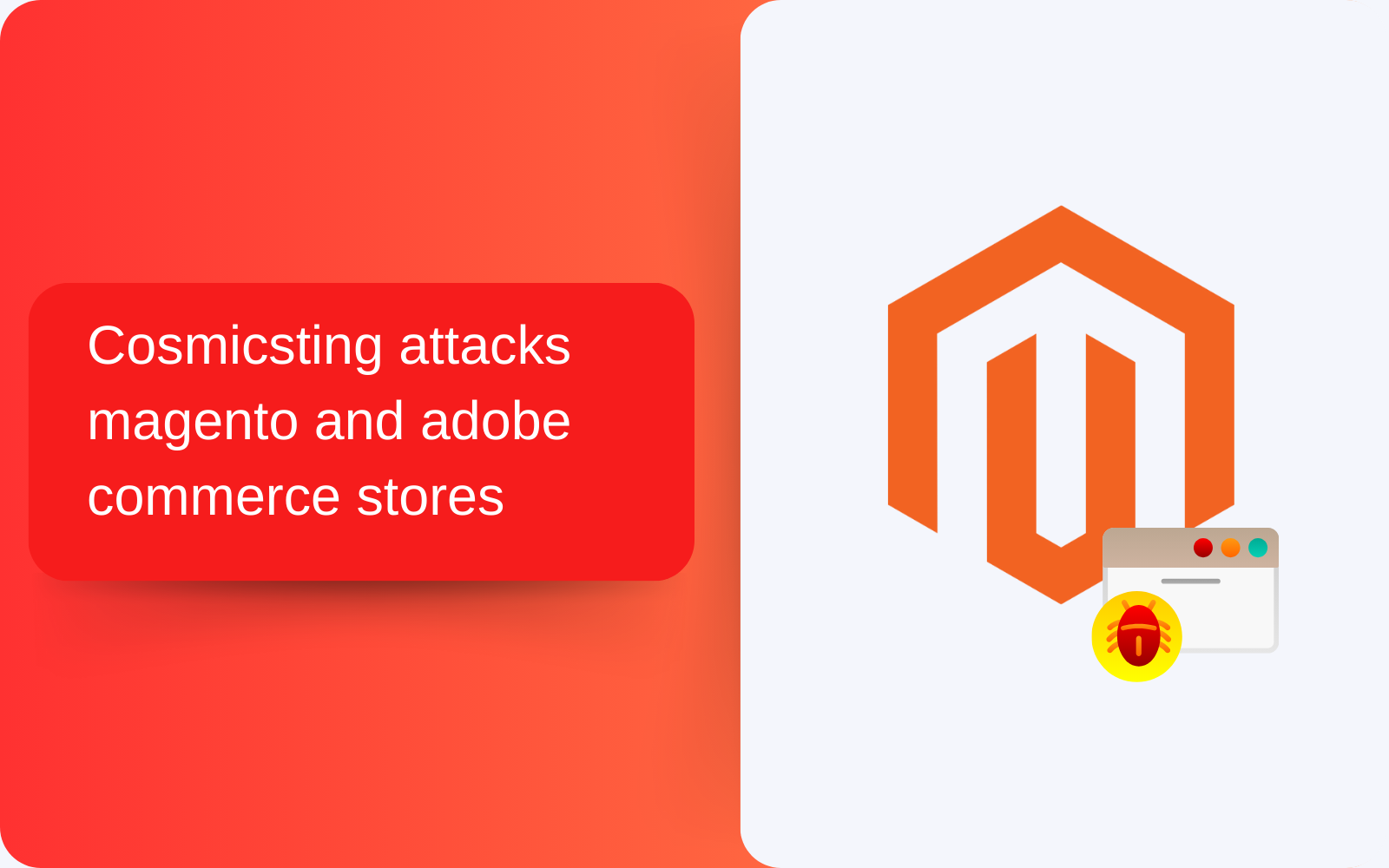 Cosmicsting attacks magento and adobe commerce stores