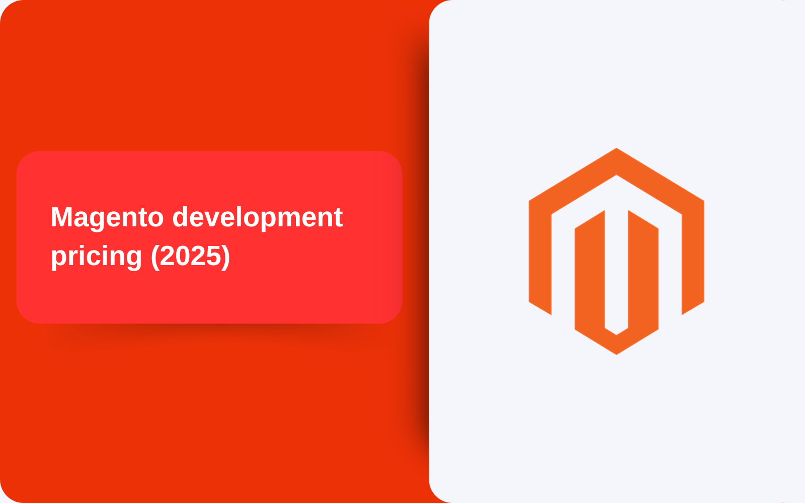 Magento Pricing: How Much Does It Cost in 2025?