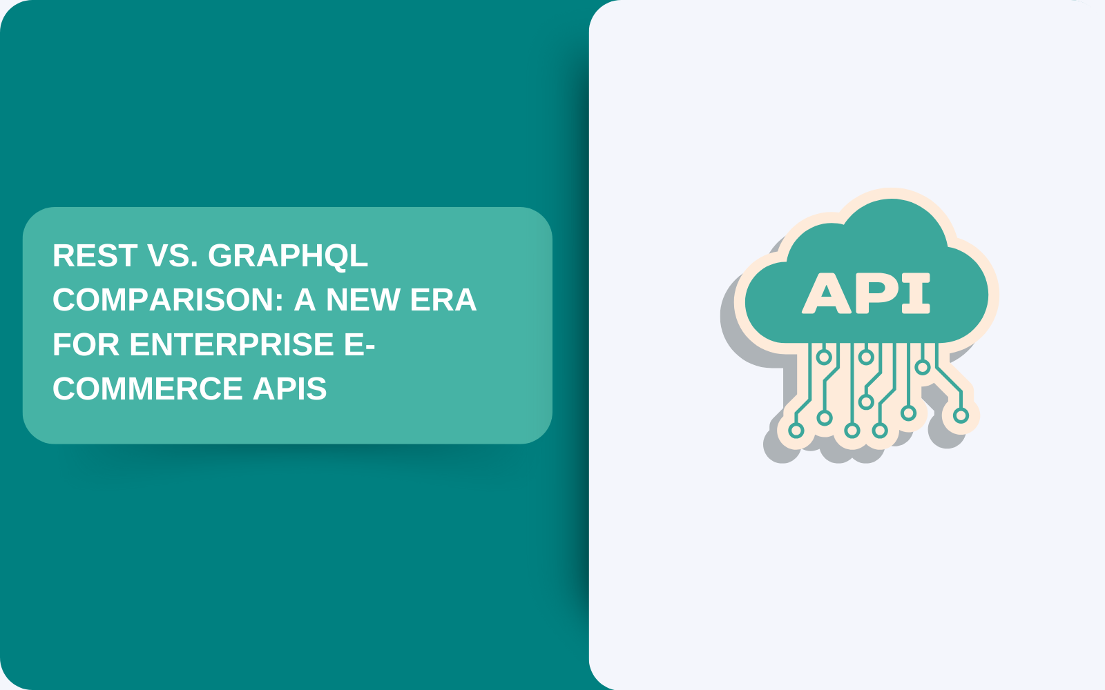 REST vs. GraphQL Comparison: A New Era for Enterprise E-Commerce APIs